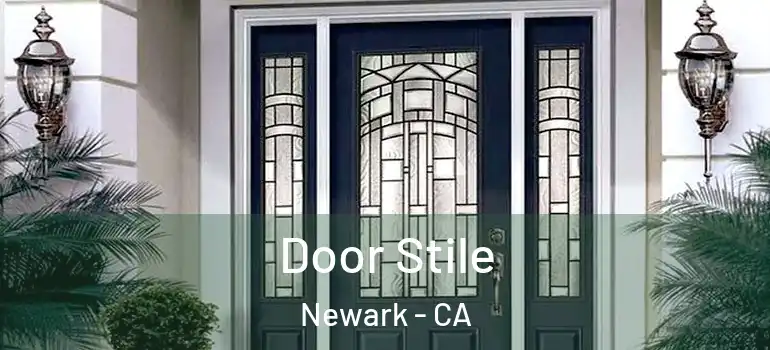  Door Stile Newark - CA